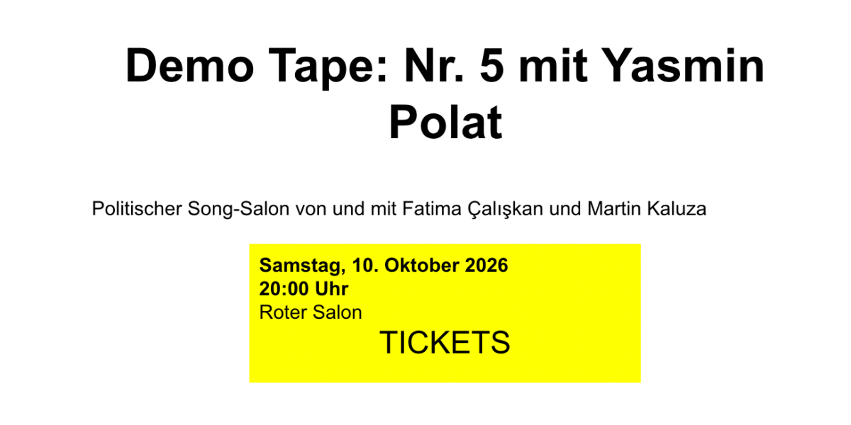 10.10.26 Demo-Tape Nr. 5 – mit Yasmin&nbsp;Polat